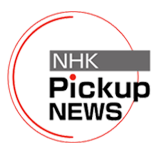 NHK Pickup NEWS