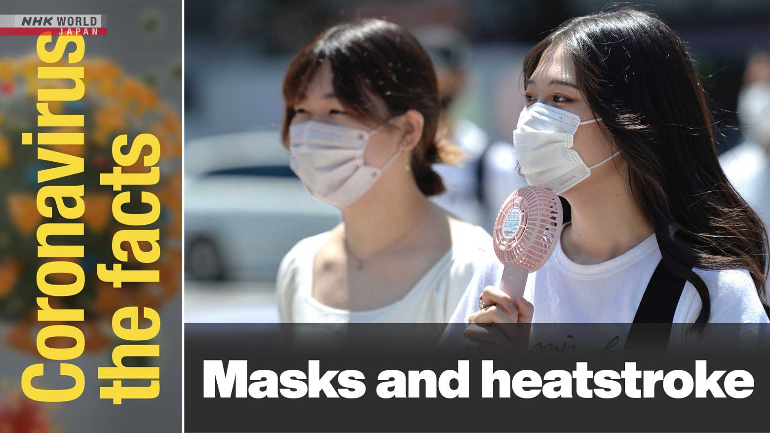 Masks off when the heat is on in Japan