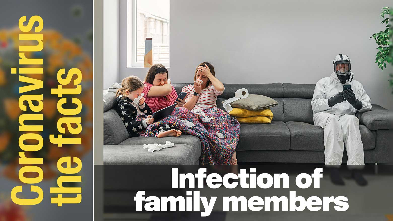 What to do if a family member is infected?