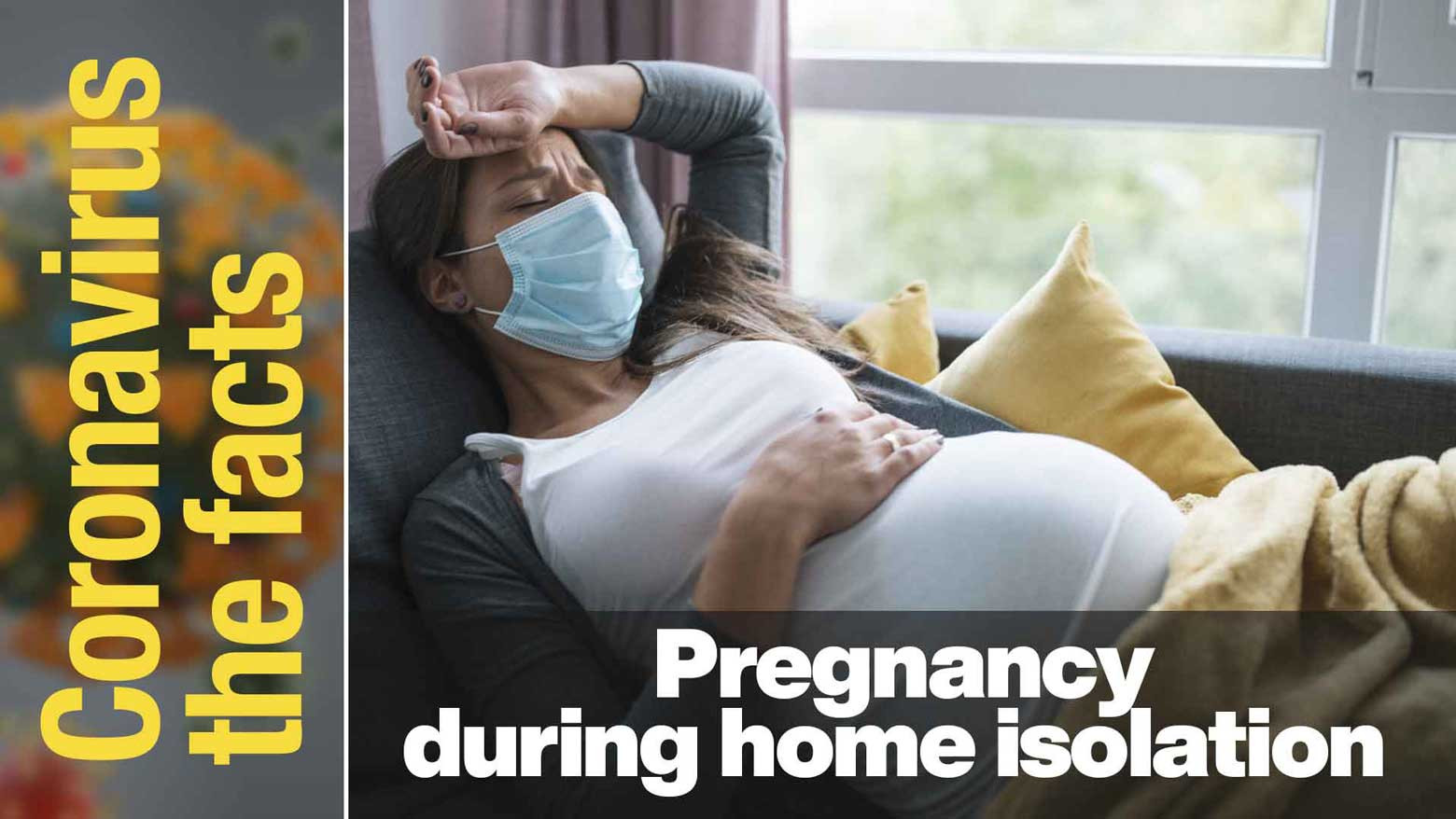 Guidelines for infected pregnant women isolating at home
