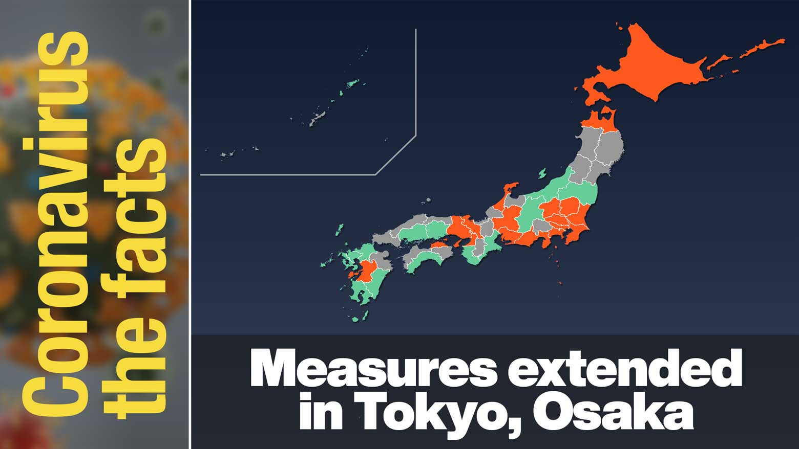 Restrictions extended, mainly in big cities, including Tokyo and Osaka