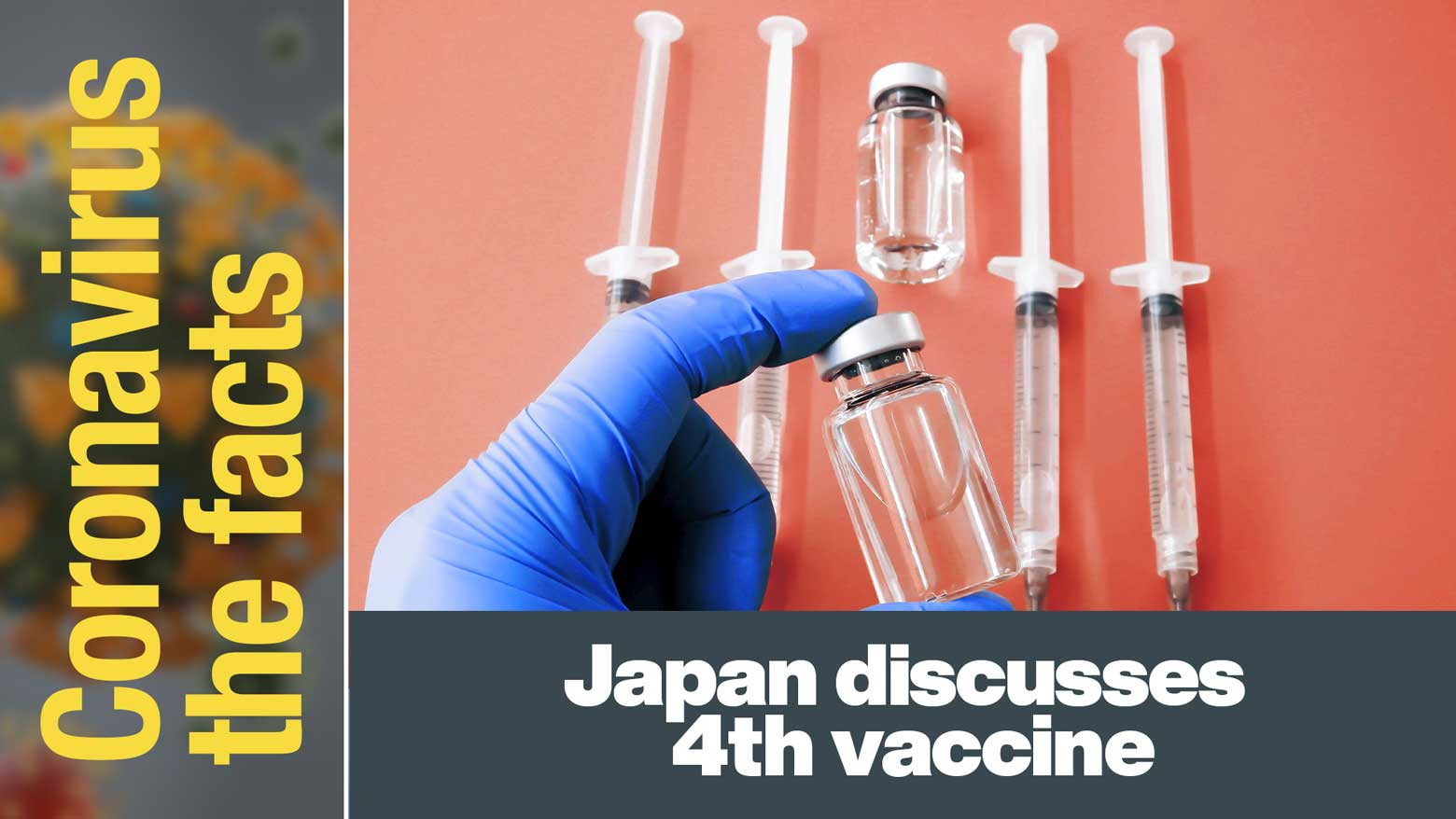 Japan considers 4th doses of COVID-19 vaccines