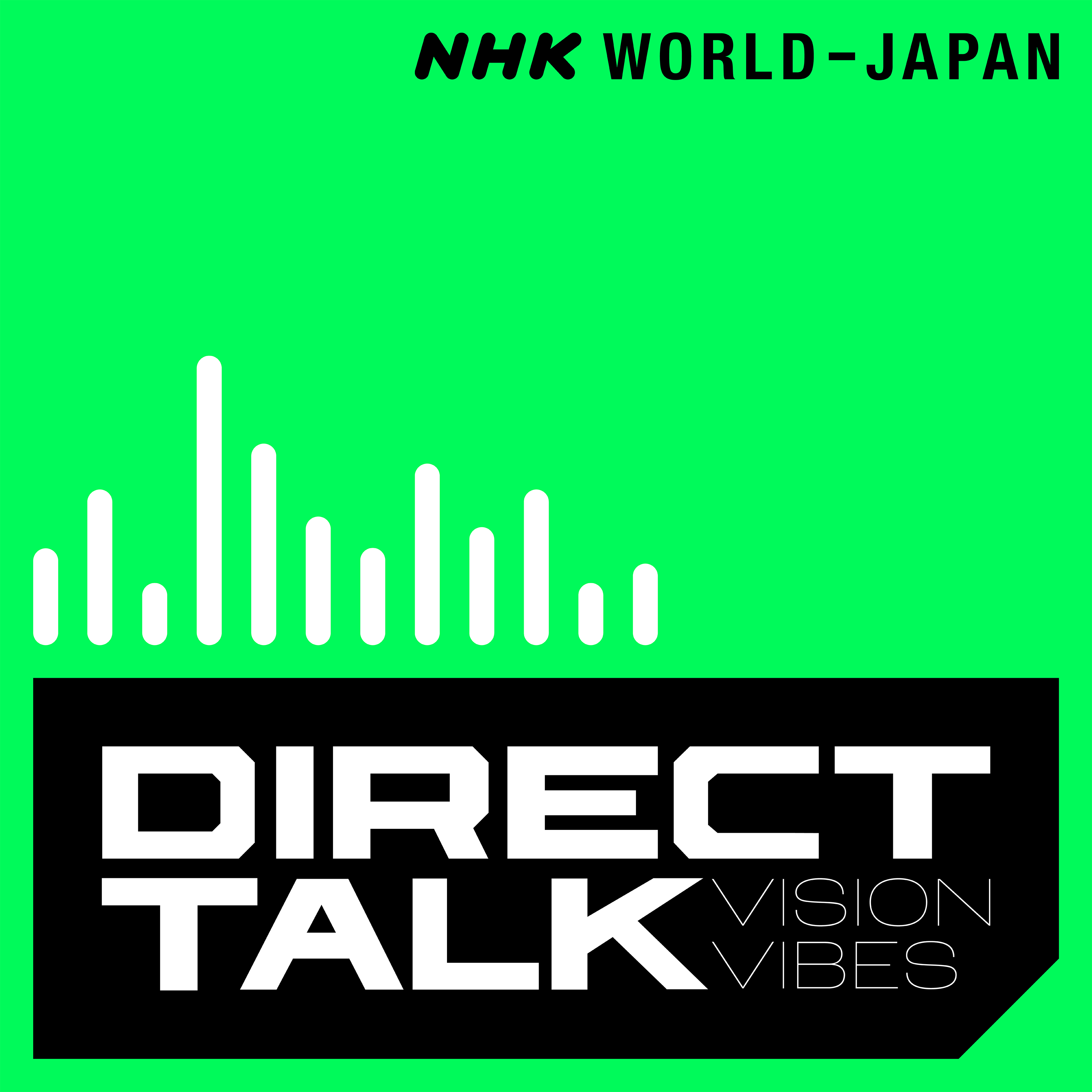 Podcast VISION VIBES | NHK WORLD-JAPAN