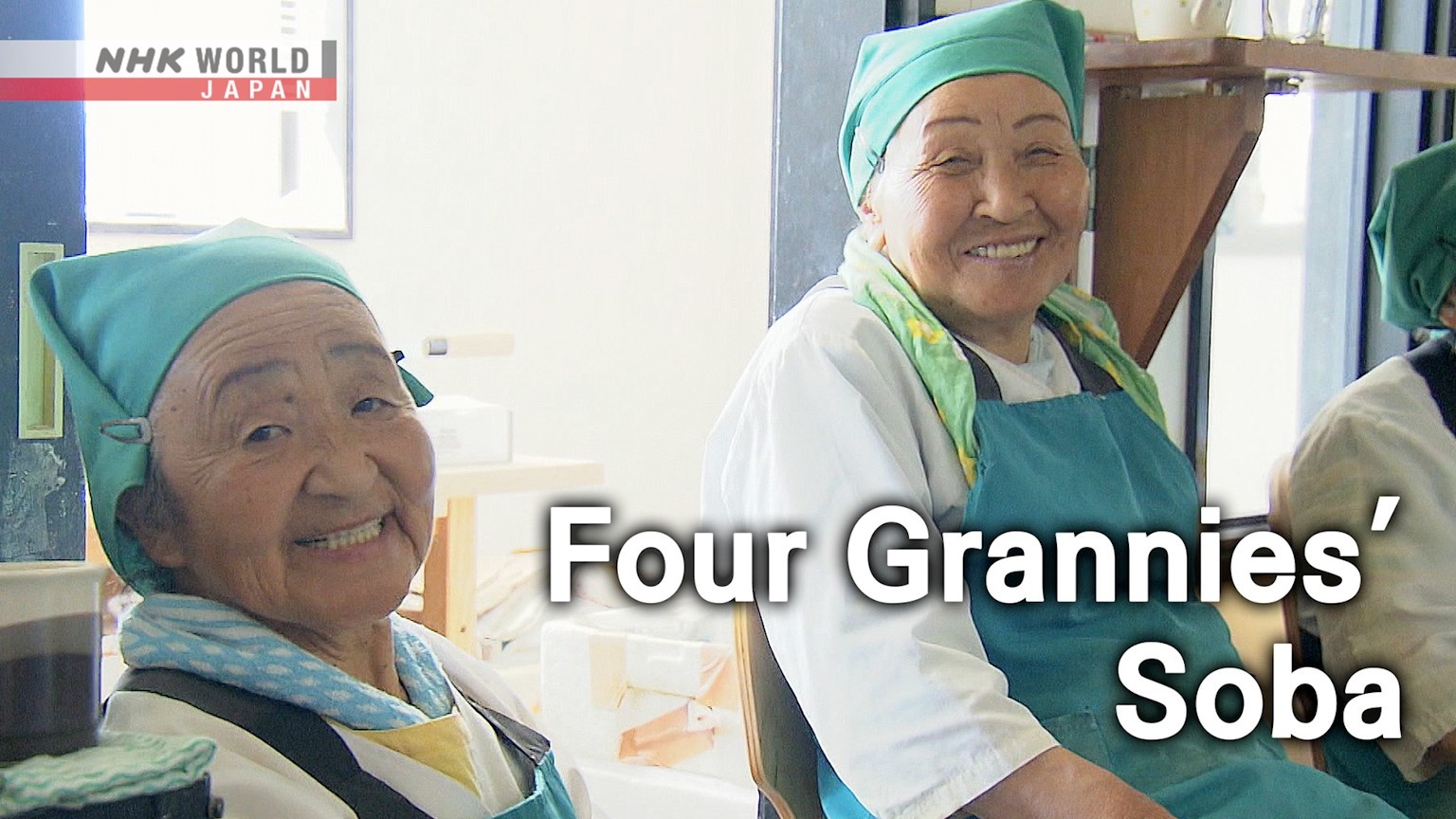 Four Grannies' Soba - Hometown Stories | NHK WORLD-JAPAN