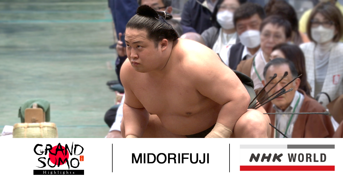MIDORIFUJI / Maegashira GRAND SUMO Highlights TV NHK WORLD English