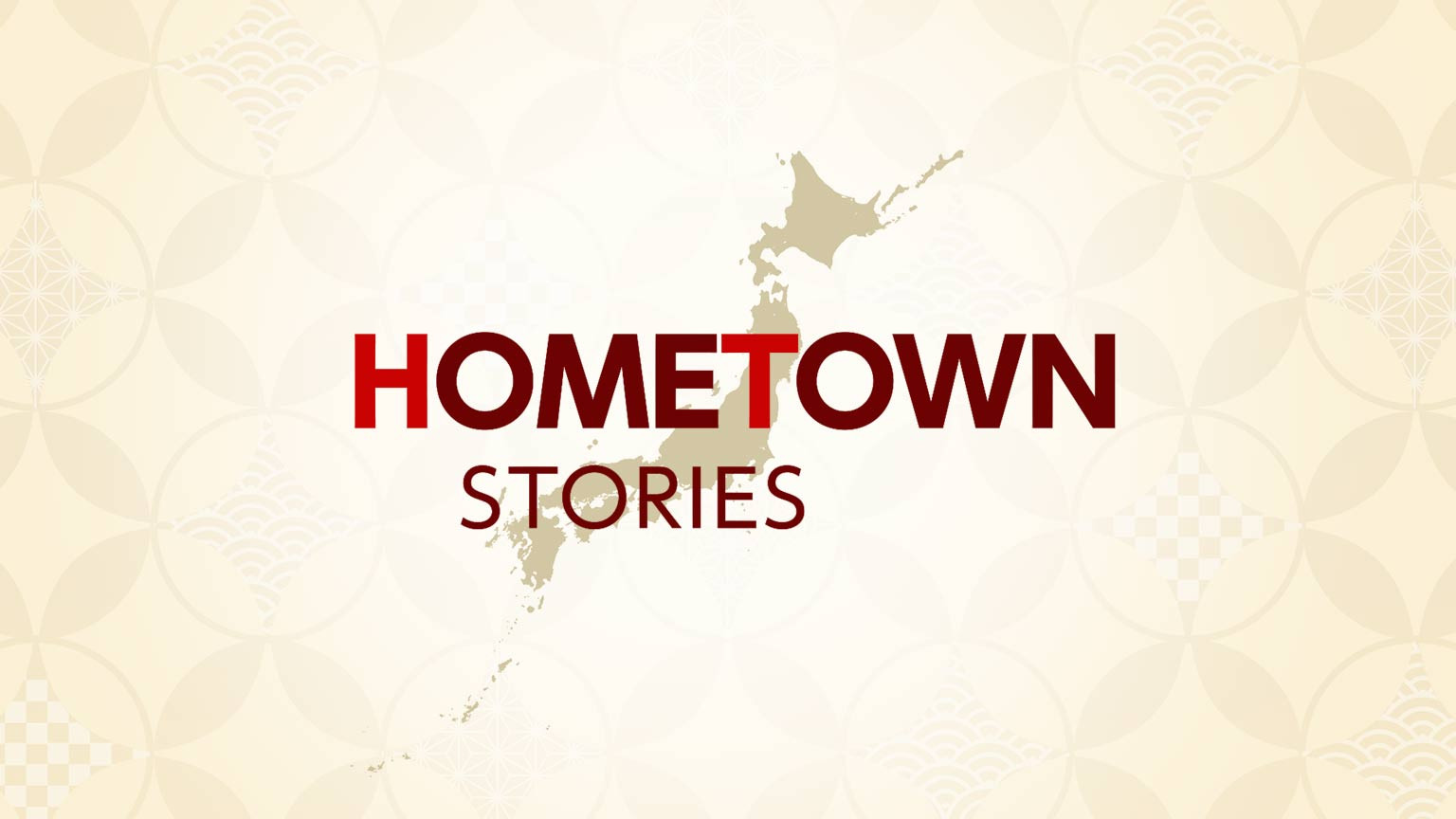 Kehidupan di Jepang
Hometown Stories