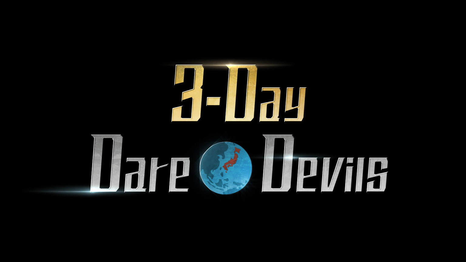 บ้าระห่ำใน 3 วัน
3-Day Dare*Devils
